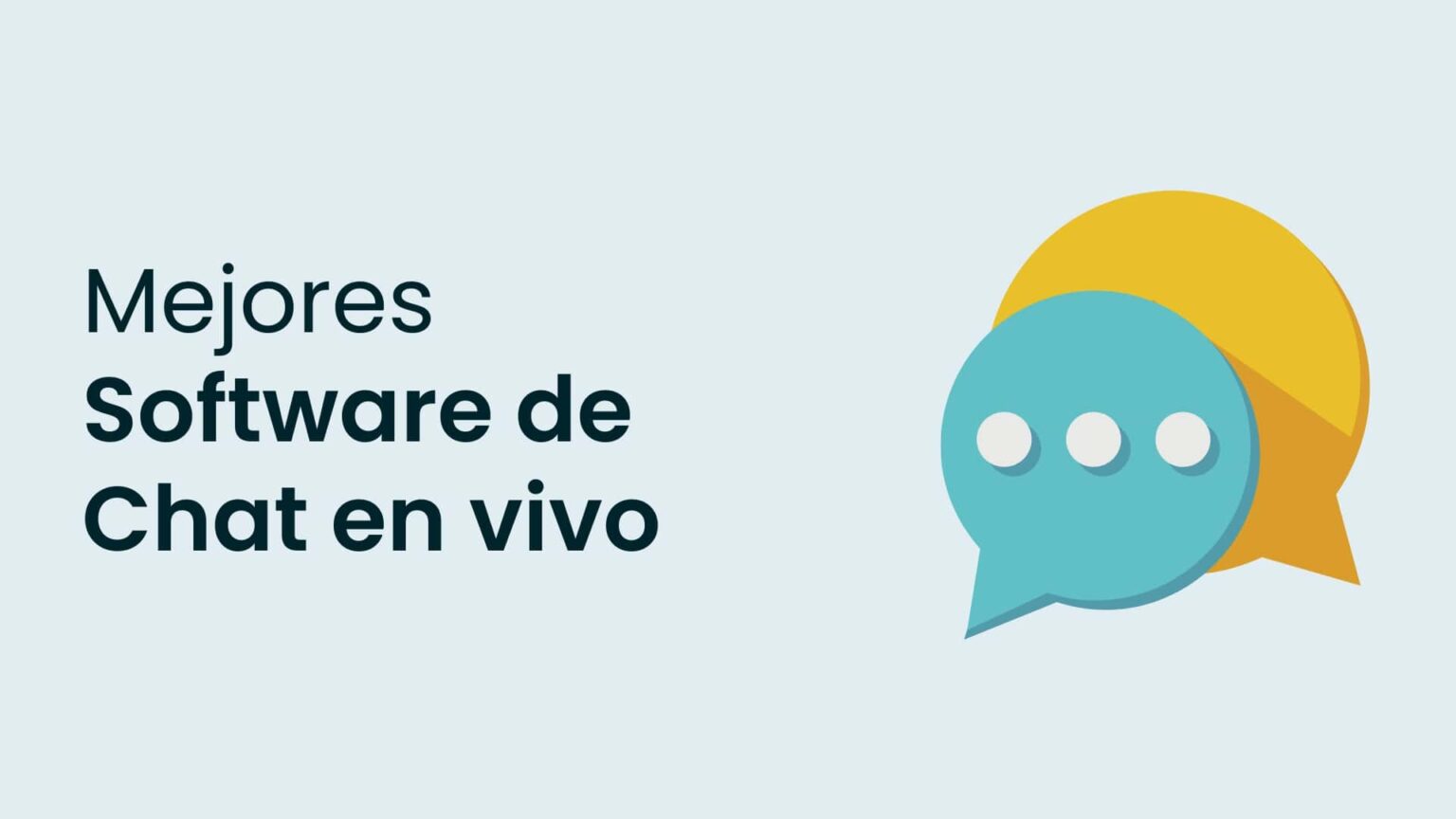 Los 10 Mejores Software de Chat en vivo de 2025