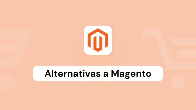 Alternativas a Magento