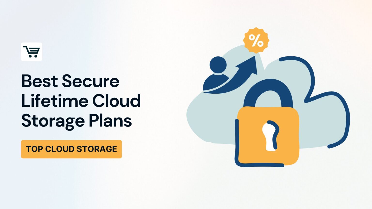 Best Secure Lifetime Cloud Storage Plans in 2026